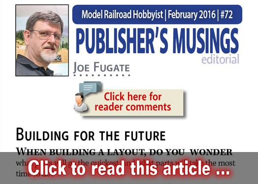 Publisher?s Musings: Building for the future - Model trains - MRH editorial February 2016