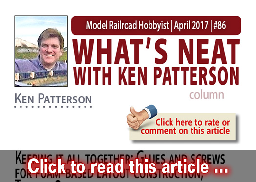 What?s Neat: Foam-based layout tips, ? - Model trains - MRH column April 2017