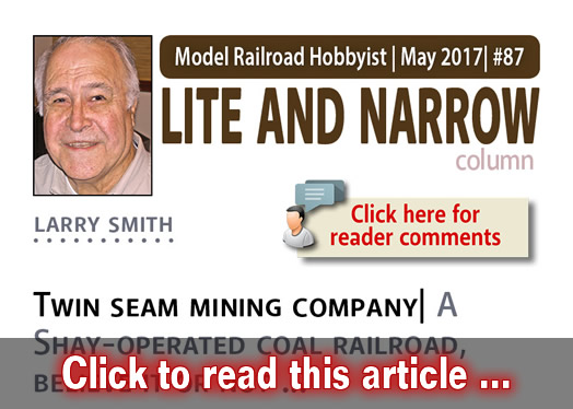 Lite and Narrow: Shay-powered coal railroad - Model trains - MRH column May 2017