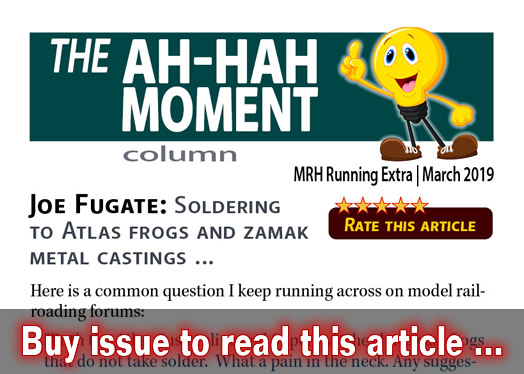 Ah-hah Moment: Soldering to zamak - Model trains - MRH feature March 2019